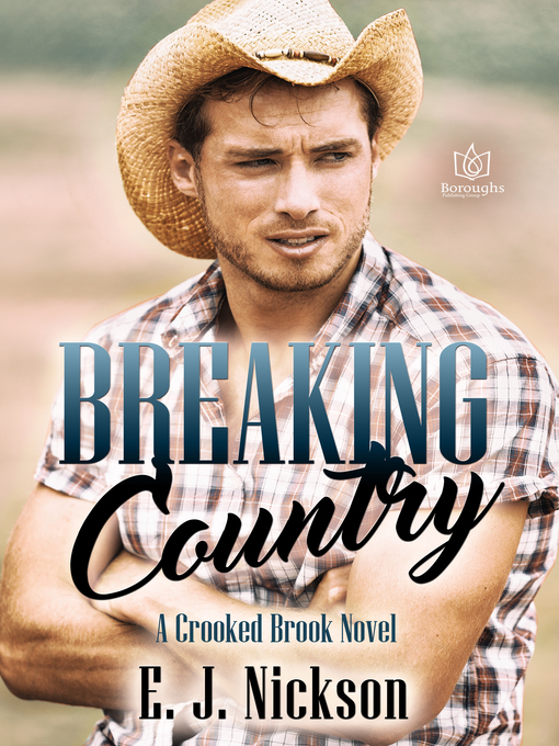Title details for Breaking Country by EJ Nickson - Available
